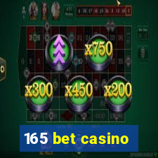 165 bet casino